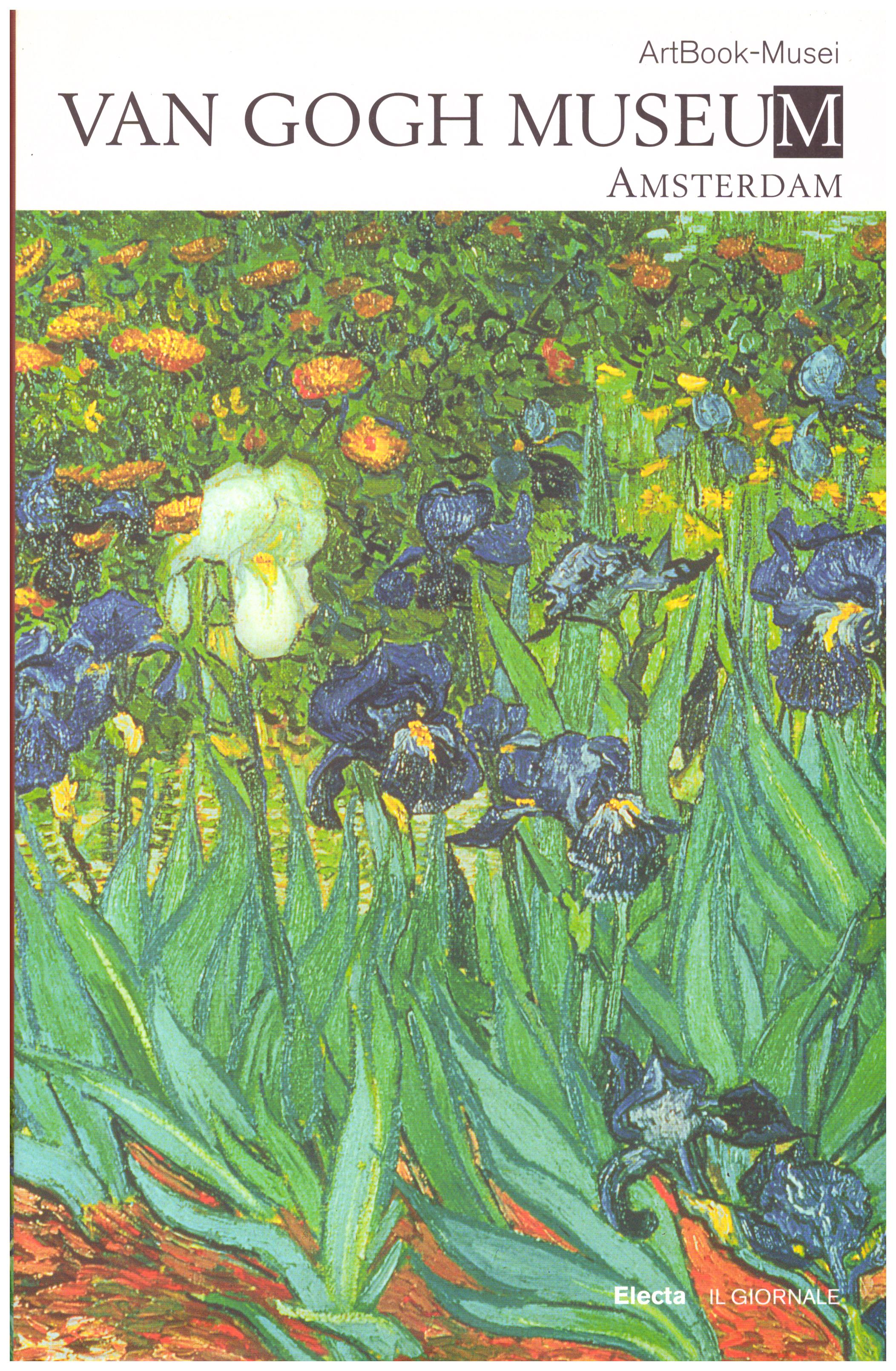Titolo: ArtBook-Musei Van Gogh Museum Amsterdam  Autore :Paola Rapelli Editore: Electa Il Giornale